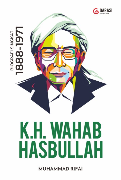 KH. WAHAB HASBULLAH: Biografi Singkat 1888-1971