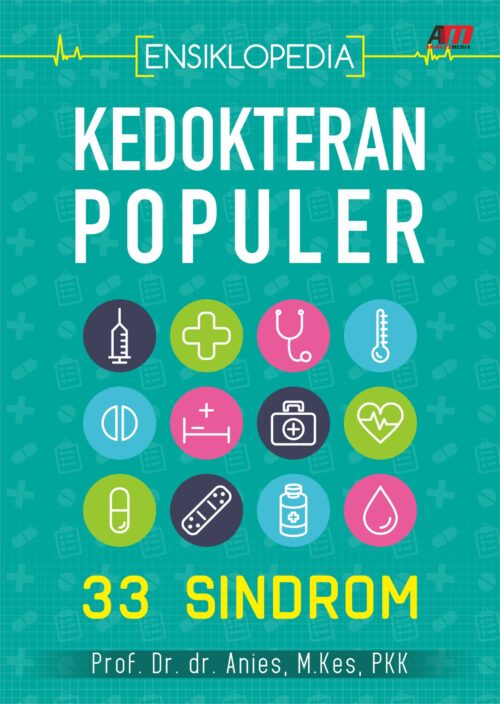 Ensiklopedia Kedokteran Populer : 33 Sindrom