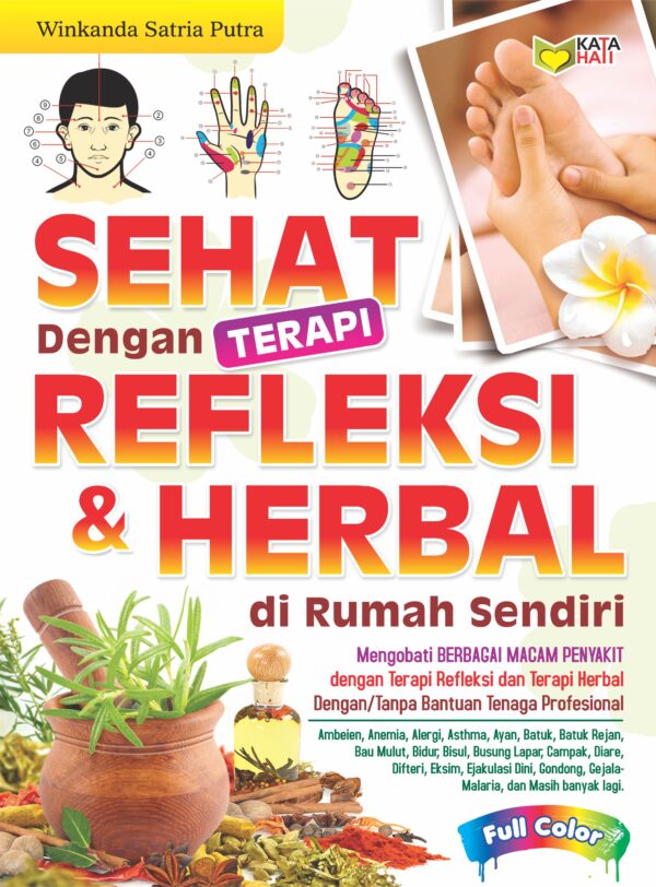 Sehat dengan Terapi Refleksi & Herbal di Rumah Sendiri