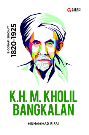 Biografi KH. Kholil Bangkalan 1820-1923