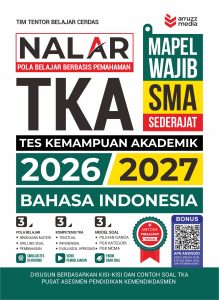Nalar TKA Bahasa Indonesia SMA 2026/2027